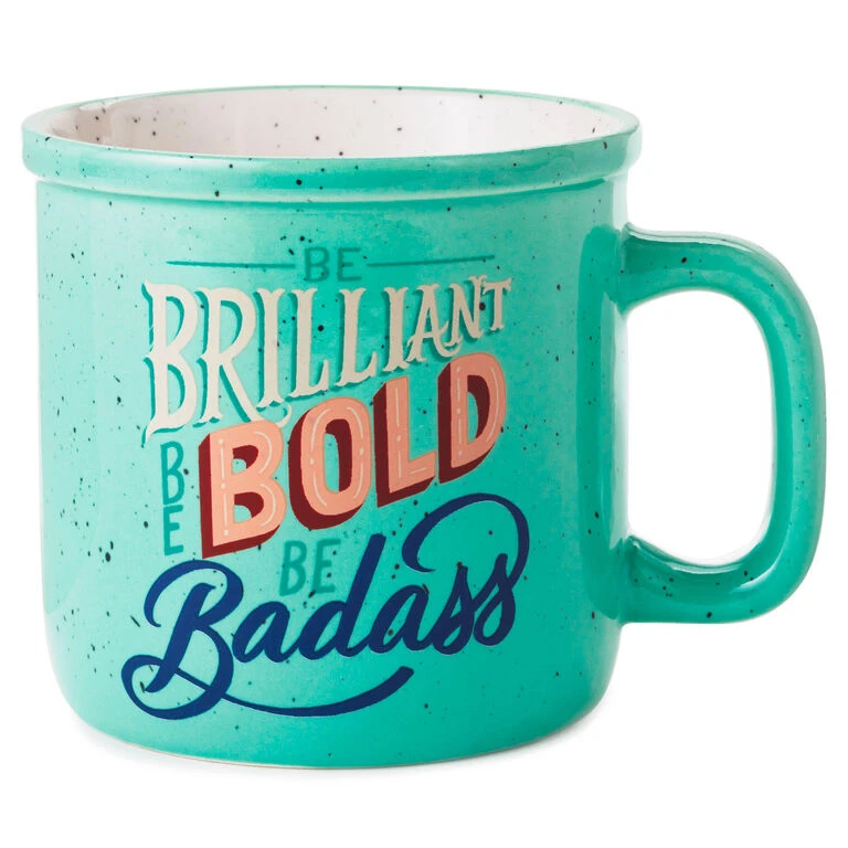 Be Brilliant, Bold, Badass Ceramic Mug, 15 oz. Hallmark Be Brilliant, Bold, Badass Ceramic Mug, 15 Oz. -Hallmark Shop Brilliant Bold Badass Mug 1BRW3238 01