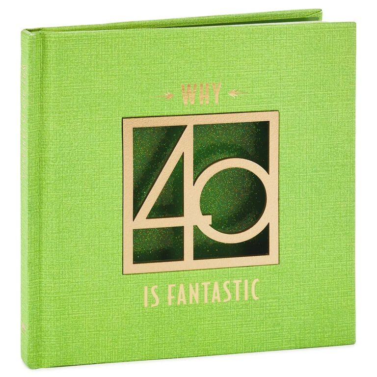 Why 40 Is Fantastic Book Hallmark Why 40 Is Fantastic Book -Hallmark Shop Why 40 Is Fantastic Gift Book 1BOK1446 01